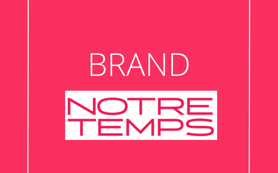 BRAND NOTRE TEMPS